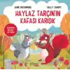 Haylaz Tarçının Kafası Karışık