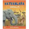 Hayvanlara Soralım