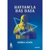 Hayyamla Baş Başa