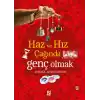 Haz ve Hız Çağında Genç Olmak