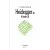 Heidegger ile Kendin Ol