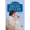 Helen Keller - İlham Verenler - 2