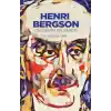 Henri Bergson –Değişimin Felsefesi