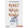 Henüz Her Şey Bitmedi