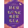 Her Güne Bir Gül