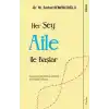 Her Şey Aile ile Başlar