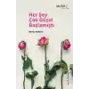 Her Şey Çok Güzel Başlamıştı