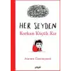 Her Şeyden Korkan Küçük Kız