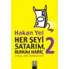 Her Şeyi Satarım, Ruhum Hariç 2