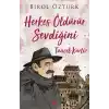 Herkes Öldürür Sevdiğini - Tuncel Kurtiz