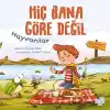 Hiç Bana Göre Değil (Çift Taraflı Kitap)