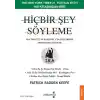 Hiçbir Şey Söyleme