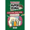 Hiper Cemil 8 - Hiper Değil Süper Cemil