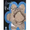 Hislerimizi Paylaşalım - Maria Hatırlıyor...
