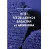 Hitit Ritüellerinde Sağaltma ve Arındırma