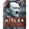 Hitler - Canavarın Ardındaki Adam