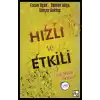 Hızlı ve Etkili