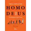 Homo Deyyus;Tanrılaşmaya Giden İnsan    