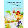 Horoz ile Ördek