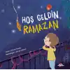 Hoş Geldin Ramazan