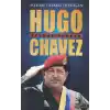 Hugo Chavez Efsane Başkan