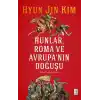 Hunlar, Roma ve Avrupanın Doğuşu
