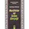 Hurafetten Hakikate Hurafeler ve İslam Gerçeği