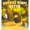 Huysuz Kirpi Pıtır - Ormandan Hikayeler