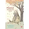 Huysuz - Müthiş Berbat Günler