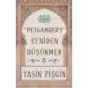 Hz. Peygamberi Yeniden Düşünmek