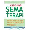 İçten Dışa Şema Terapi