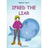 İfred The Liar  Beginner Step 2