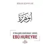 İftiraların Odağındaki Sahabi : Ebu Hureyre
