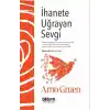 İhanete Uğrayan Sevgi
