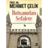 İhtişamdan Sefalete