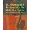 II. Abdülhamid Döneminde Bir Mehdilik İddiası