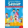 İlk Aktivite Kitaplarım - Sayılar
