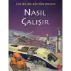 İlk Bilim Kütüphanem Nasıl Çalışır