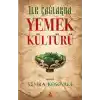 İlk Çağlarda Yemek Kültürü