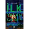 İlk Yalan Kazanır