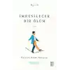 İmrenilecek Bir Ölüm