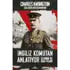 İngiliz Komutan Anlatıyor