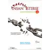 İnsan İsterse - Azmin Zaferi Öyküleri 4