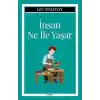 İnsan Ne İle Yaşar