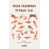 İnsan Yaşamında Oyunun Yeri