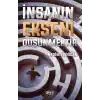 İnsanın Ekseni Düşünmektir