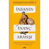 İnsanın İnanç Arayışı