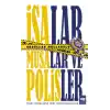 İsalar, Musalar ve Polisler