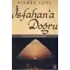 İsfahan’a Doğru