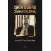 Işığa Doğru - Ceyhan Saldanlı